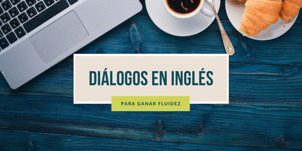 Diálogos básicos en inglés
