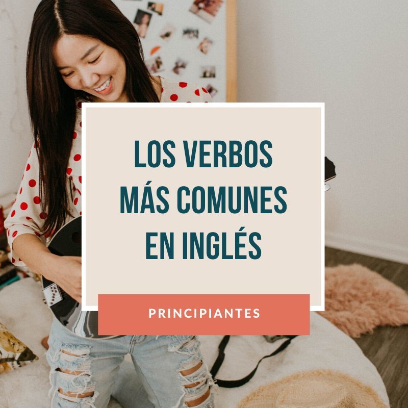 verbos comunes en inglés
