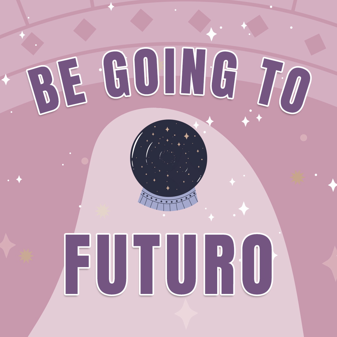 be going to futuro simple